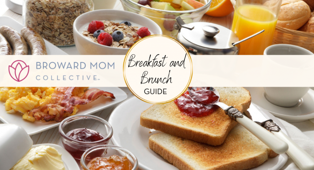 Broward Mom Collective Broward Breakfast and Brunch Guide South Florida