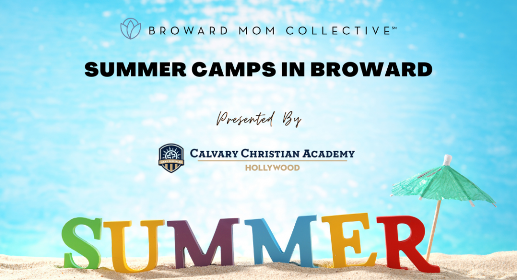 The Best 2022 Summer Camps in Broward A Mom’s Ultimate Guide