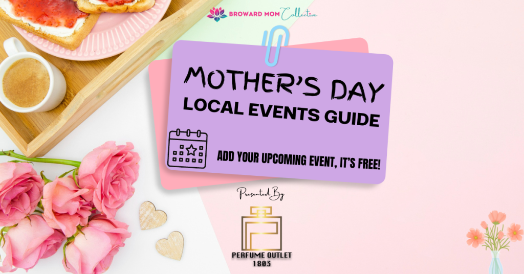 Mother's Day Events in Broward